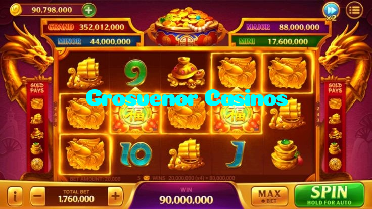 Grosvenor Casinos